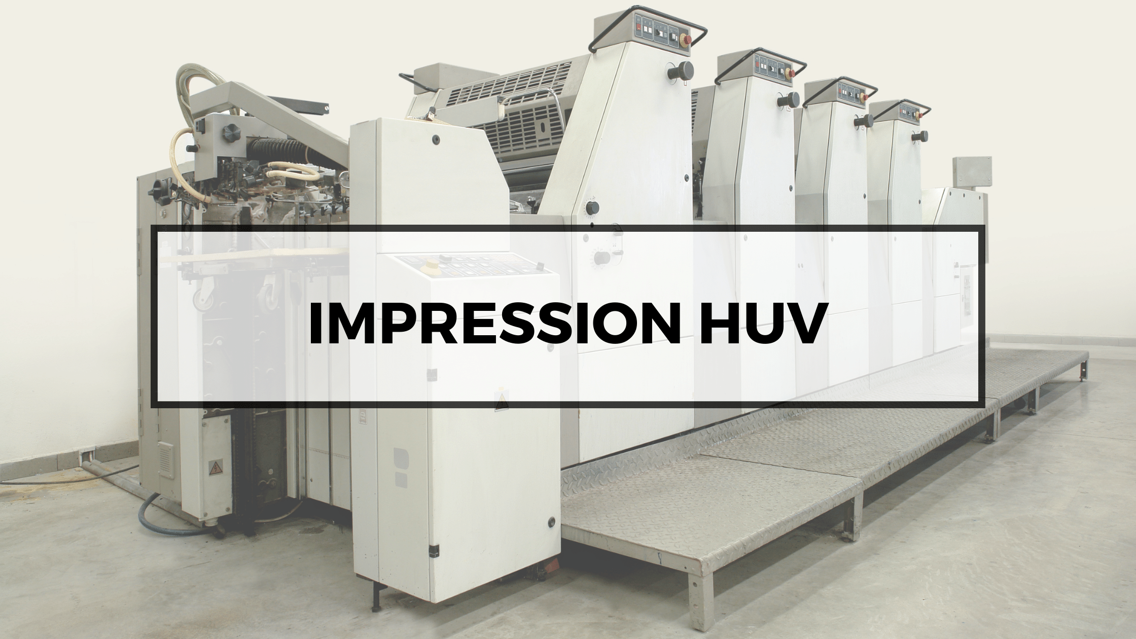 L&rsquo;Impression HUV